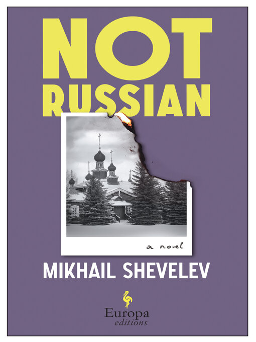 Title details for Not Russian by Mikhail Shevelev - Available